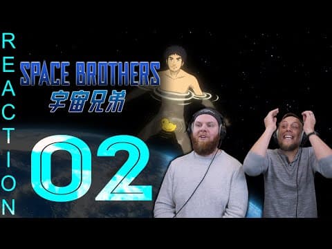 Space Brothers Episode 2