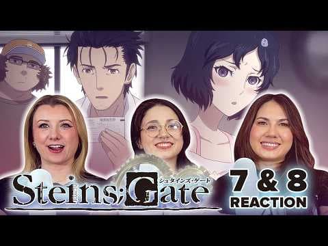 Steins;Gate Episode 7-8