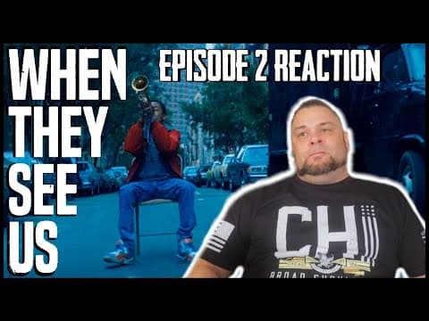 When They See Us S1E2
