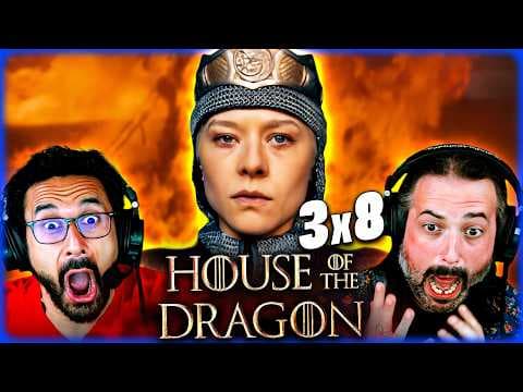 House Of The Dragon Season 3 Finale Reaction - Rhaenyra The Cruel Has Arrived! - Episode 8
