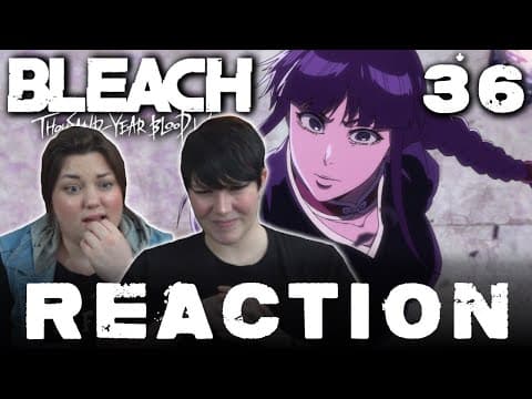 Bleach: Thousand-Year Blood War Episode 36