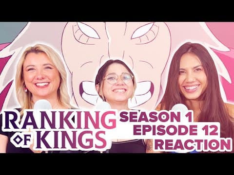 Ranking of Kings S1E12