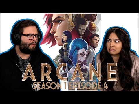 Arcane S1E4