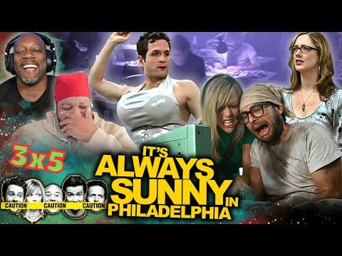It's Always Sunny in Philadelphia S3E5