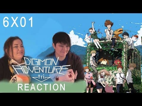 Digimon Adventure Tri S6E1