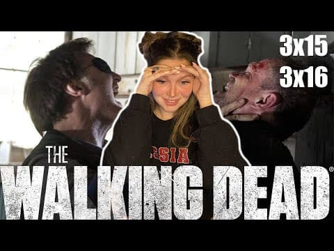 The Walking Dead S3E15,16