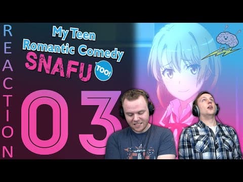 Oregairu S2E3