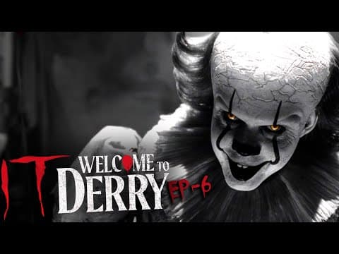 It: Welcome To Derry S1E6