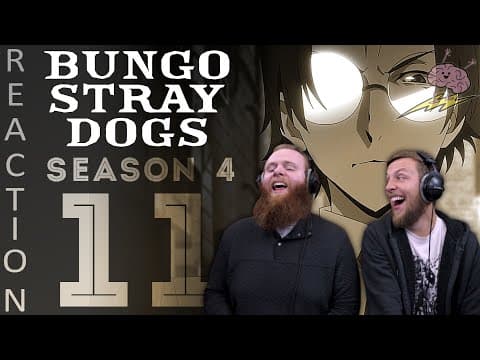 Bungou Stray Dogs S4E11