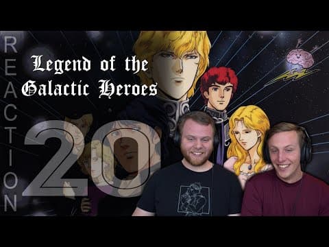 Legend of the Galactic Heroes Episode 20