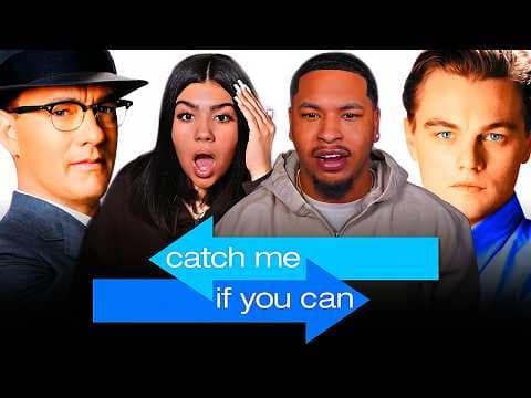 Catch Me If You Can