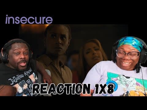 Insecure S1E8