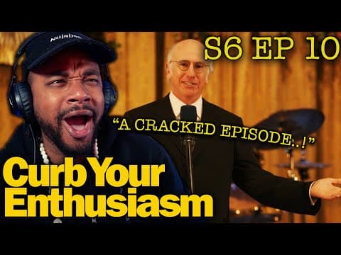 Curb Your Enthusiasm S6E10