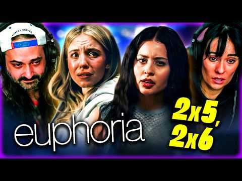 Euphoria S2E5,6