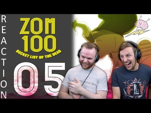 Zom 100 Episode 5