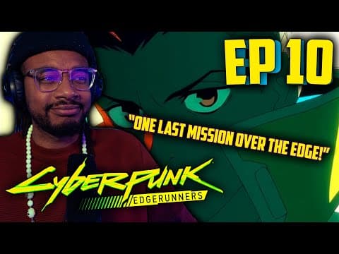 Cyberpunk Edgerunners Episode 10