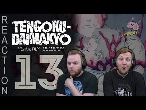 Heavenly Delusion Episode 13