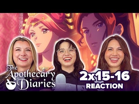 The Apothecary Diaries S2E15,16