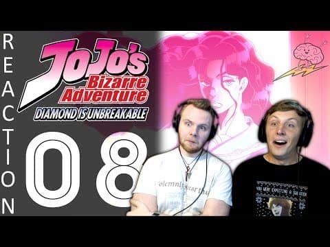 JoJo's Bizarre Adventure S4E8