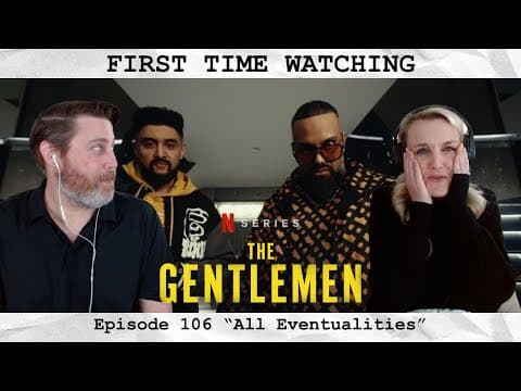 The Gentlemen S1E6