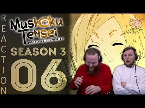 Mushoku Tensei S3E6