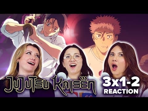 Jujutsu Kaisen S3E1,2