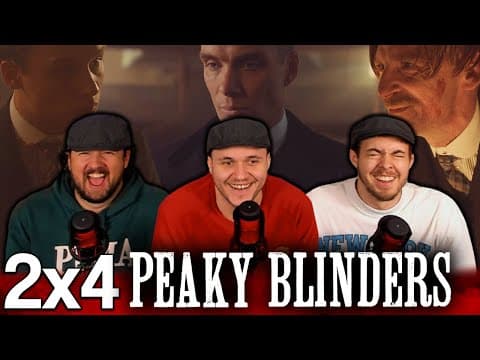 Peaky Blinders S2E4