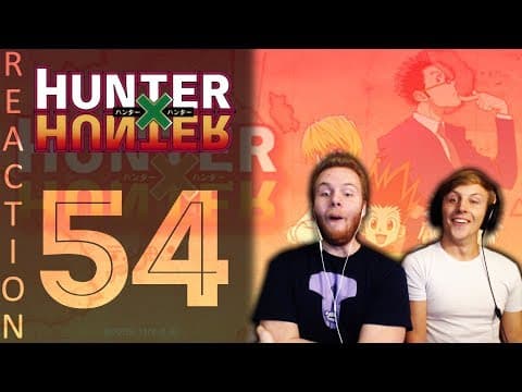 HunterxHunter Episode 54