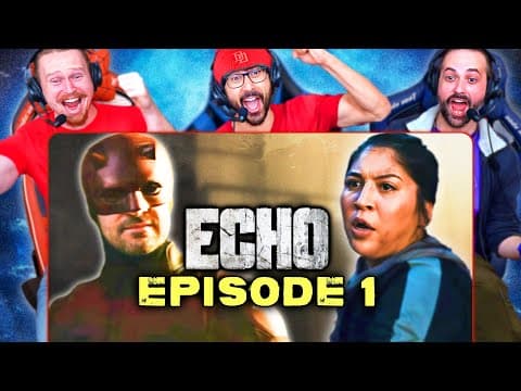 Echo Episode 1 Reaction!! S1E1