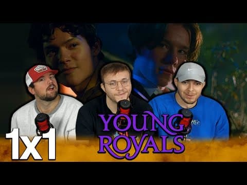 Young Royals S1E1