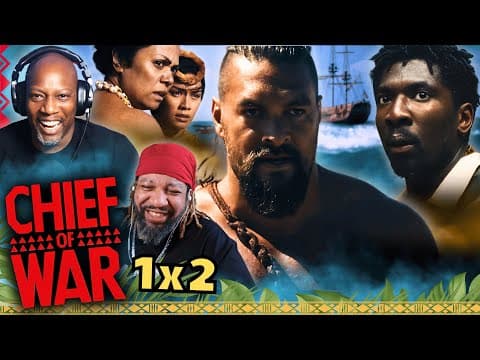 Chief of War S1E2
