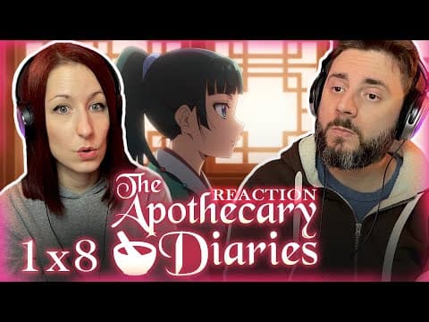 The Apothecary Diaries S1E8