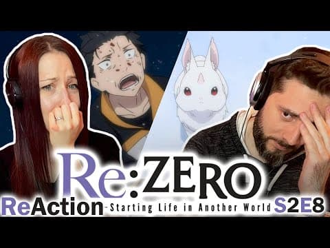 Re:Zero S2E8