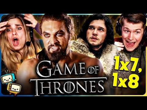 Game Of Thrones S1E7,8