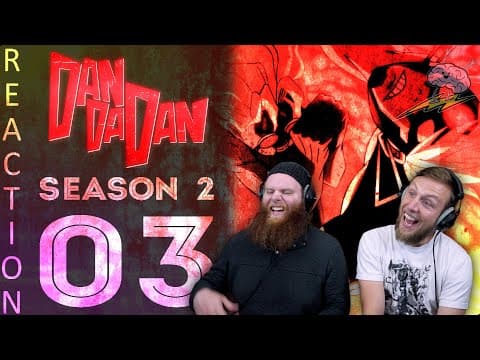 Dandadan S2E3