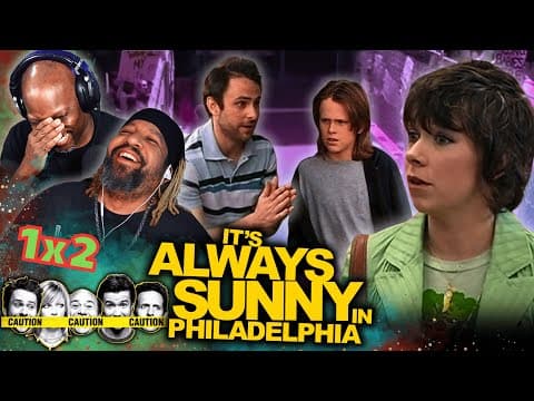 It's Always Sunny in Philadelphia S1E2