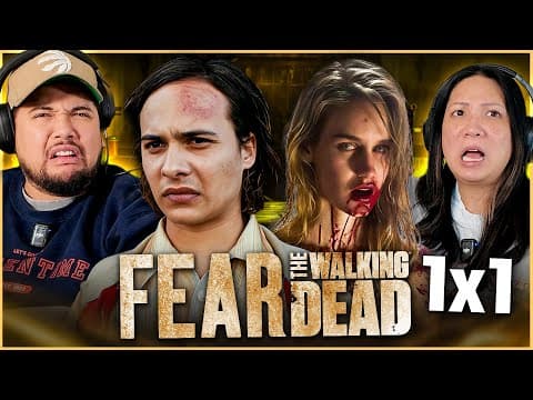 Fear the Walking Dead S1E1