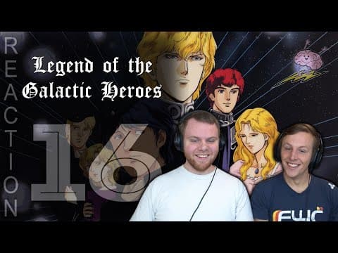 Legend of the Galactic Heroes Episode 16