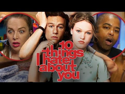 10 THINGS I HATE ABOUT YOU