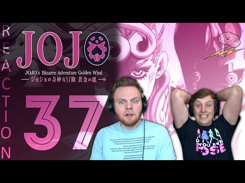 JoJo's Bizarre Adventure S5E37