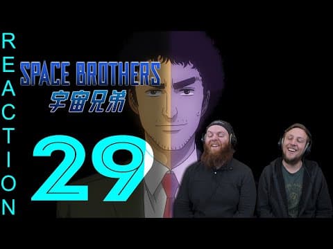 Space Brothers Episode 29