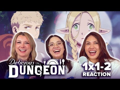 Delicious in Dungeon S1E1,2