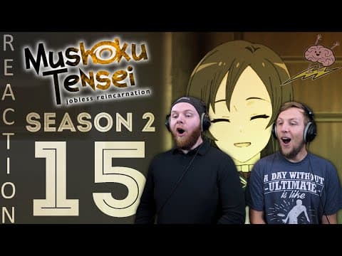 Mushoku Tensei S2E15