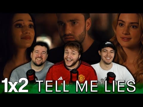 Tell Me Lies S1E2