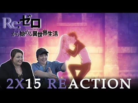 Re:Zero S2E15