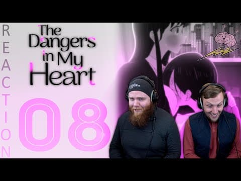 Dangers In My Heart S1E8