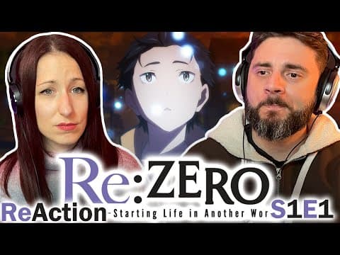 Re:Zero S1E1