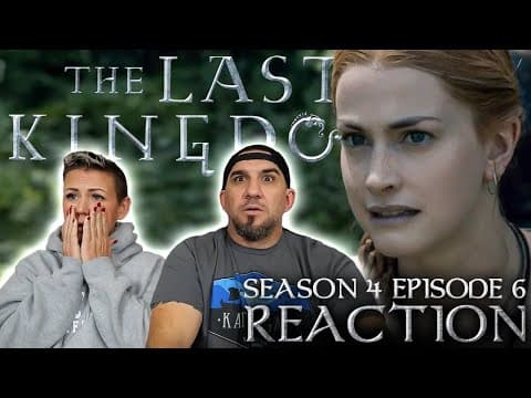 The Last Kingdom S4E6