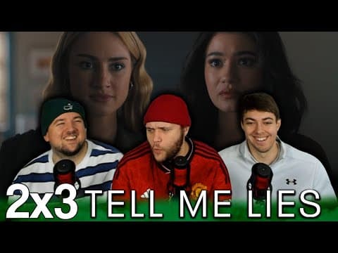 Tell Me Lies S2E3