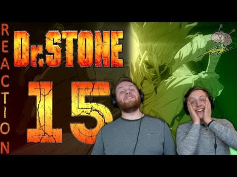 Dr Stone S1E15